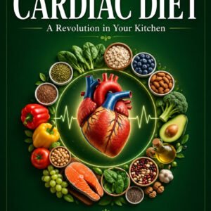 The Cardiac Diet — Patient Education Text